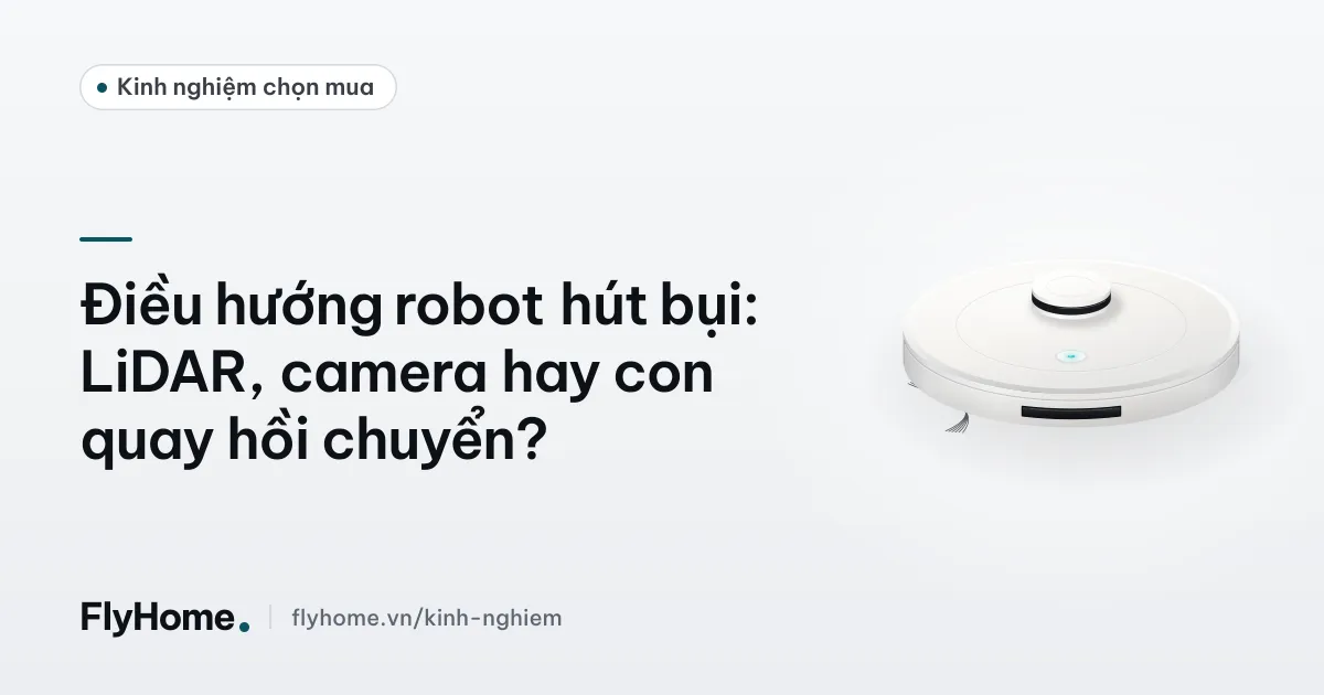 Robot hút bụi có tháp LiDAR trên nóc đang lập bản đồ căn phòng